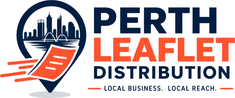 Perth Leaflet Distribution — local reach, real results